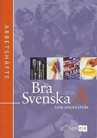 Bra Svenska A som andraspråk