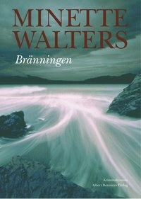 Bränningen; Minette Walters; 1998