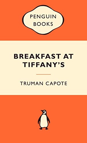 Breakfast at Tiffany'sPenguin classicsPopular Penguins Series,; Truman Capote