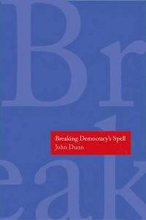 Breaking democracy's spell