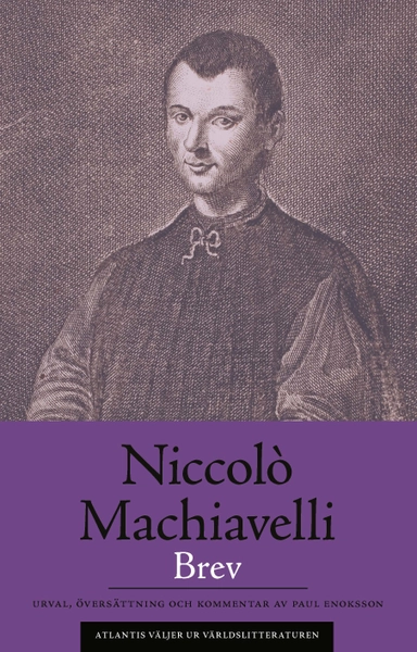 Brev; Niccolò Machiavelli; 2019