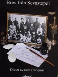 Brev från Sevastopol; Sam Carlquist; 2014