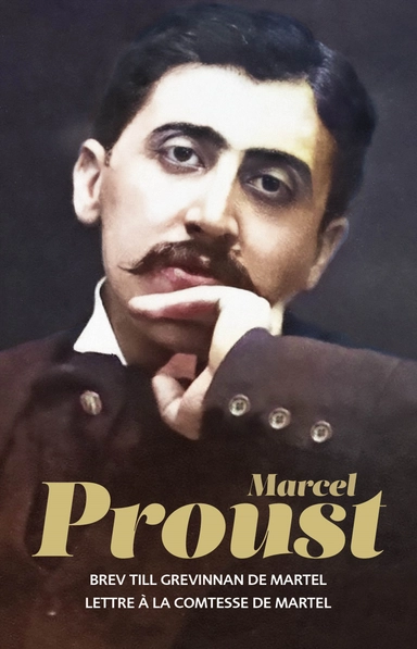 Brev till grevinnan de Martel / Lettre à la comtesse de Martel; Marcel Proust; 2024
