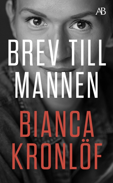 Brev till mannen; Bianca Kronlöf; 2022