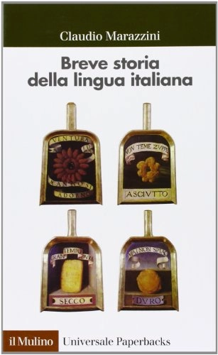 Breve storia della lingua italiana; Claudio Marazzini; 2004