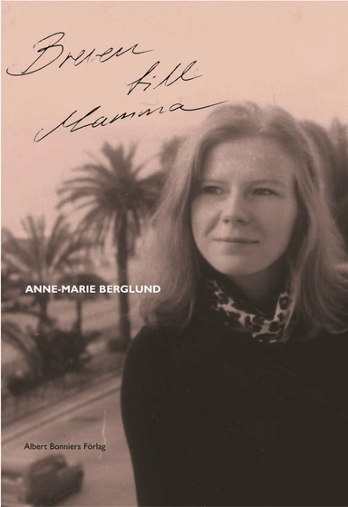 Breven till mamma; Anne-Marie Berglund; 2005