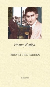 Brevet till fadern; Franz Kafka; 2010