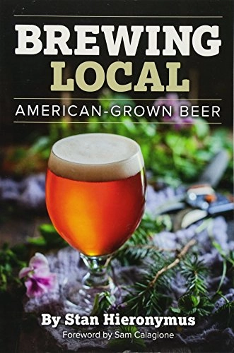 Brewing Local; Stan Hieronymus; 2016