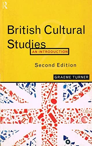 British cultural studies : an introduction; Graeme Turner; 1996