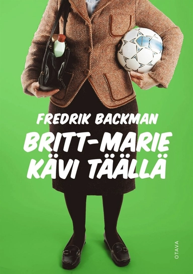 Britt-Marie kävi täällä; Fredrik Backman, Riie Heikkilä; 2019