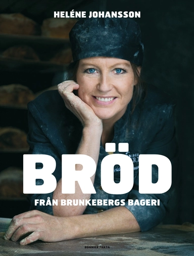 Bröd från Brunkebergs Bageri; Heléne Johansson; 2009