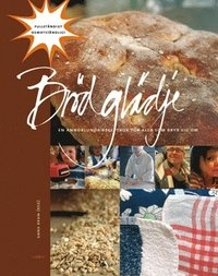 Brödglädje mjukband; Anna Braw; 2007