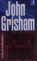 Brödraskapet; John Grisham; 2000