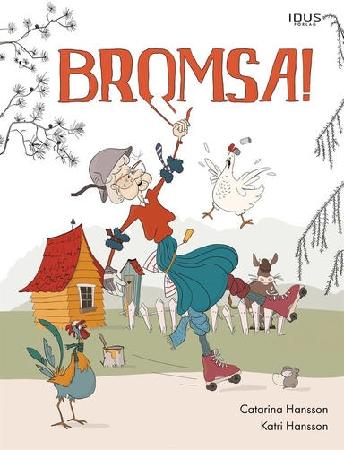 Bromsa!