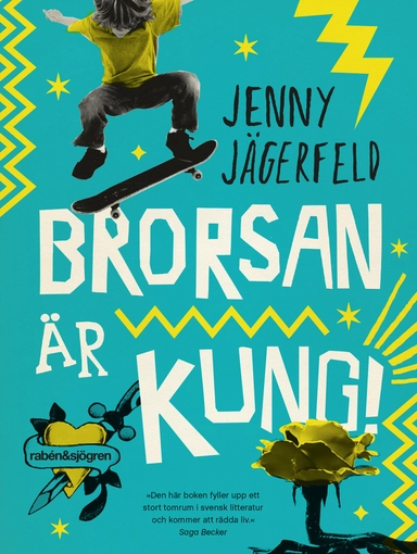Brorsan är kung!; Jenny Jägerfeld; 2020