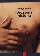 Bröstens historia; Marilyn Yalom; 1999
