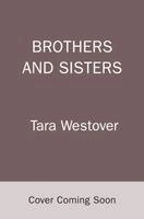Brothers and Sisters