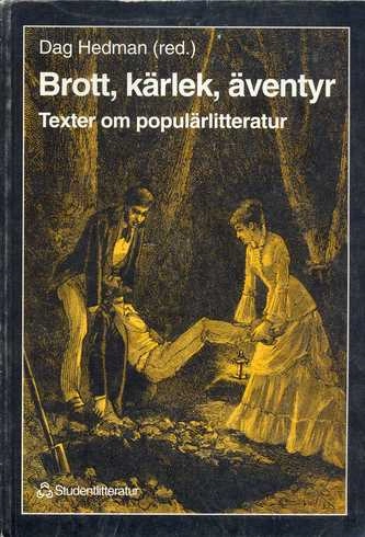 Brott, kärlek, äventyr