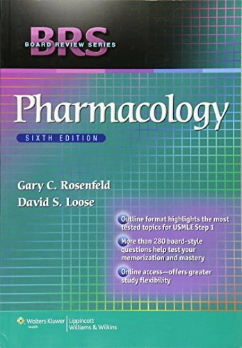 BRS Pharmacology; Rosenfeld Gary C., Loose David S.; 2013