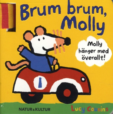 Brum brum, Molly; Lucy Cousins; 2008