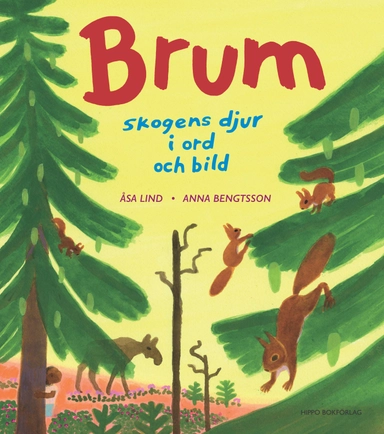 Brum : skogens djur i ord och bild; Åsa Lind; 2019