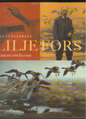 Bruno Liljefors : naturen som livsrum; Allan Ellenius; 1996