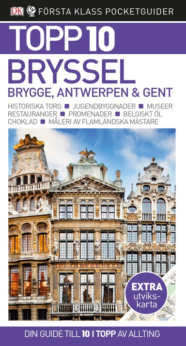 Bryssel, Brygge, Antwerpen & Gent; Antony Mason, Lena Andersson; 2018