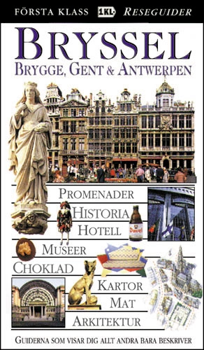 Bryssel, Brygge, Gent & Antwerpen