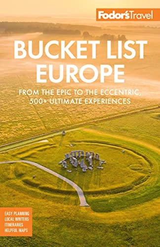 Bucket List Europe; Fodor'S Travel Guides, Fodor'S Travel Guides; 2023
