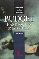 Budget : handbok för småföretag; Björn Lundén; 2003