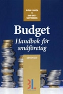 Budget :  handbok för småföretagare; Björn Lundén, Ann-Britt Smittenberg; 2006
