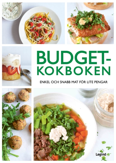 Budgetkokboken : enkel och snabb mat för lite pengar; Keda Black; 2022