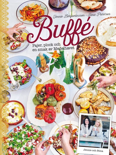 Buffé : pajer, plock och en smak av Medelhavet; Jennie Benjaminsson, Stina Patetsos; 2015