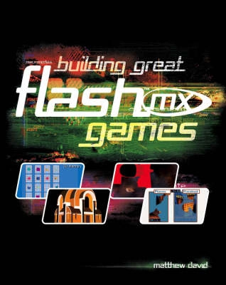 Building Great FlashTM MX Games