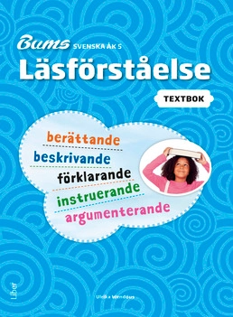 Bums Läsförståelse åk 5 texter; Ulrika Wendéus; 2015