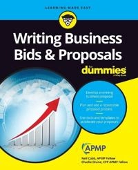 Business Bid and Tender Writing For Dummies; Marcus Eden-Ellis; 2016