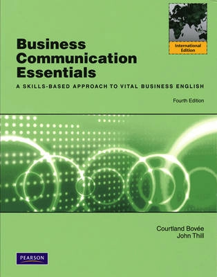 Business communication essentials; Courtland L. Bovée; 2010