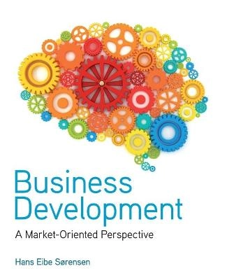 Business Development : A Market-Oriented Perspective