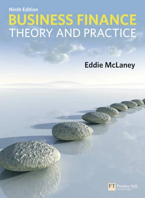 Business finance : theory and practice; E. J. McLaney; 2011