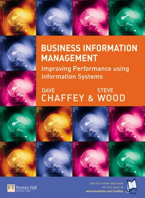 Business information management : improving performance using information systems