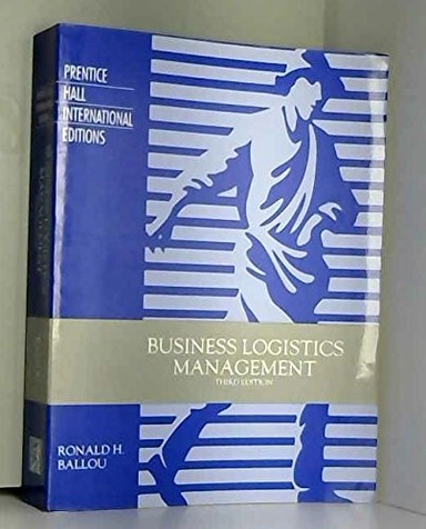 Business logistics management; Ronald H. Ballou; 1992