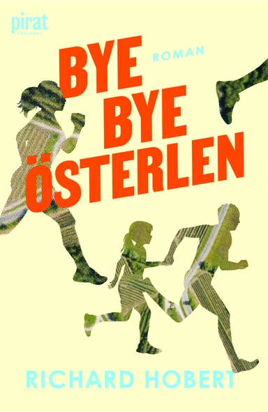 Bye, bye Österlen; Richard Hobert; 2025
