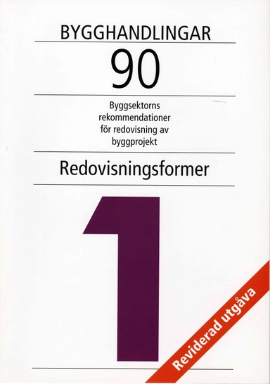 Bygghandlingar 90 del 1 - Redovisningsformer; Christer Bergenudd; 2003