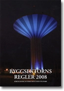 Byggsektorns regler 2008; Håkan Svensson; 2007