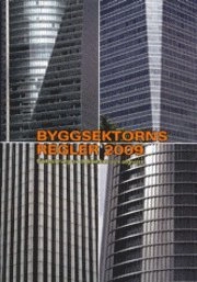 Byggsektorns regler 2009 : förteckning av dokument och utgivare; Håkan Svensson; 2008