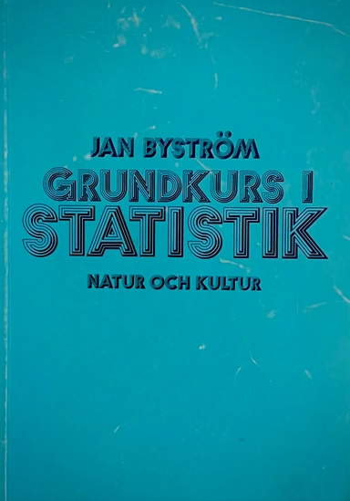 Byström/Grundkurs i statistik rev; Byström; 1991