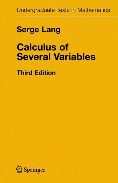 Calculus of Several Variables; Serge Lang; 2012