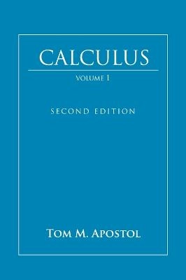 Calculus Vol. 1 One-variable calculus, with an introduction to linear algebra; Tom M. Apostol; 1975