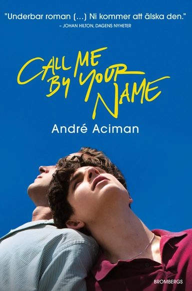 Call me by your name; André Aciman; 2019