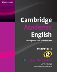Cambridge academic English : an integrated skills course for EAP · Upper intermediate, Student's book